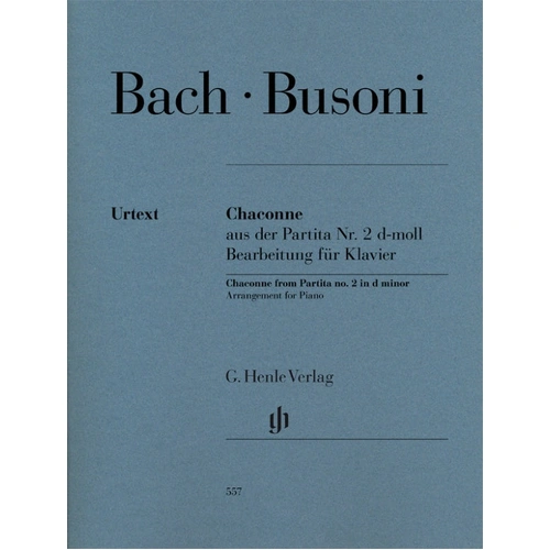 Chaconne from Partita No 2 for Piano Solo - Busoni/Bach - Henle HN557