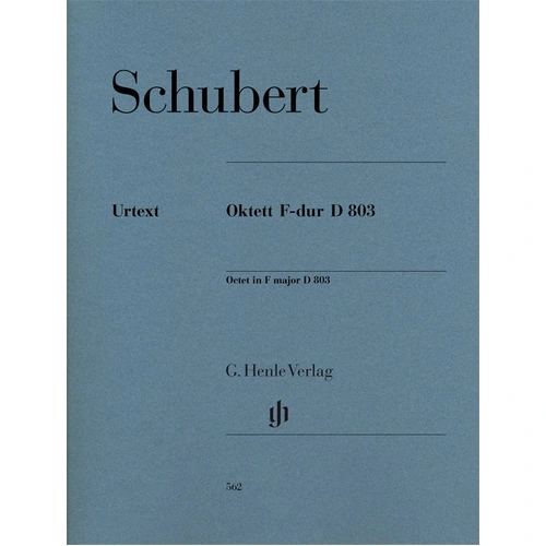 Octet in F Major D 803 by Franz Schubert, G. Henle Verlag, 152 Pages, Instrumentation for Clarinet, Bassoon, Horn, Strings