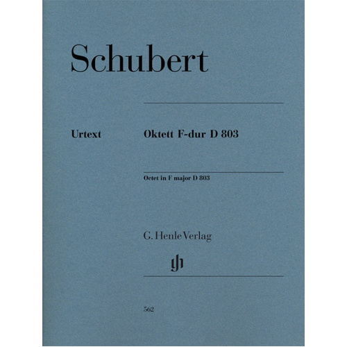 Octet in F Major D 803 Score and Parts for Clarinet, Bassoon, Horn, Violins, Viola, Cello, Double Bass