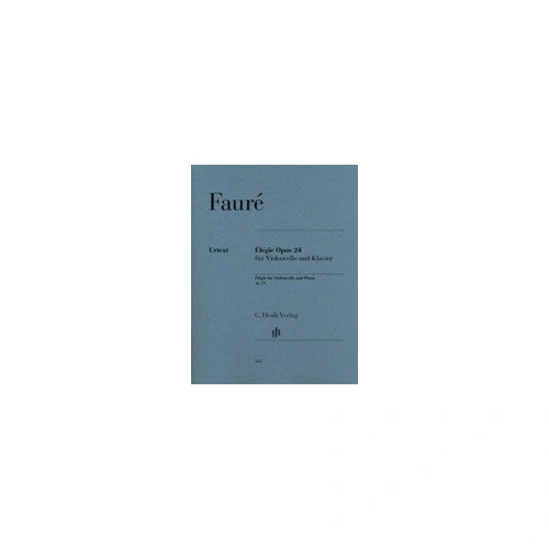 Fauré - Élégie Op. 24 for Cello & Piano, Urtext Edition by G. Henle Verlag