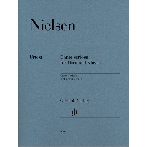 Nielsen - Canto Serioso for Horn & Piano, G. Henle Verlag, 12 Pages