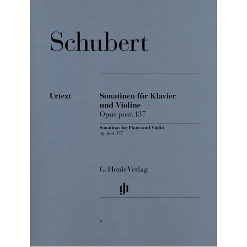 Schubert - Sonatinas Op. Post. 137 for Violin and Piano, Edited by Gunter Henle, 86 Pages