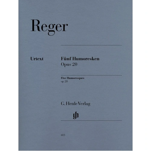 Humoresques 5 Op 20 by Max Reger for Piano Solo, 24 Pages, Published by G. Henle Verlag