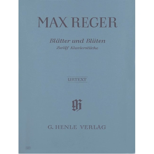 Blätter und Blüten Urtext by Max Reger for Piano Solo, 42 Pages, Publisher: G. Henle Verlag