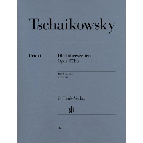 Tchaikovsky - The Seasons Op. 37 Urtext Edition for Piano Solo