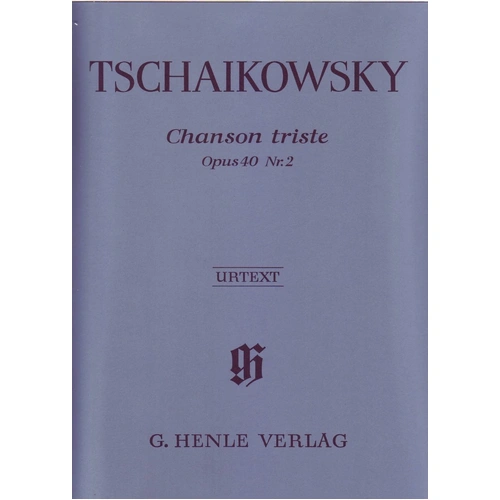 Tchaikovsky - Chanson Triste Op. 40 No. 2 Urtext Edition for Piano Solo
