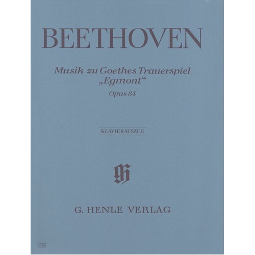 Egmont Op 84 Urtext Piano Reduction by Beethoven, G. Henle Verlag, 49 Pages, Piano Solo