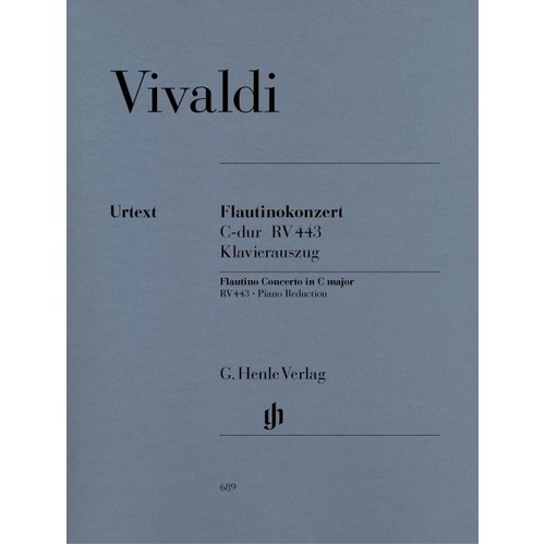 Vivaldi Concerto C RV 443 for Piccolo and Piano, Op. 44 No. 11, G. Henle Verlag, 26 Pages
