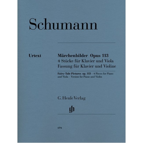 Fairy Tales Op. 113 for Violin and Piano by Robert Schumann, 43 Pages, Published by G. Henle Verlag