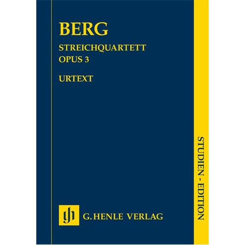 Berg - String Quartet Op. 3 Study Score by G. Henle Verlag, 74 Pages, Viola, Cello, Violin