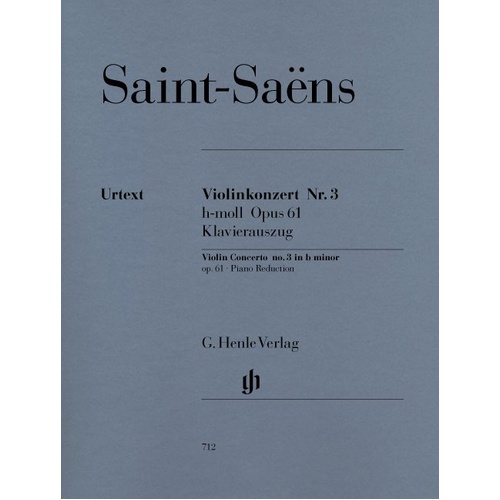 Concerto for Violin and Orchestra No.3 B minor Op. 61 Urtext Edition by Camille Saint-Saens, G. Henle Verlag, 92 pages