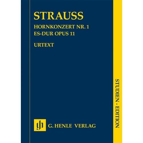 Strauss - Horn Concerto No 1 in E Flat Op 11 Study Score by G. Henle Verlag, 83 Pages