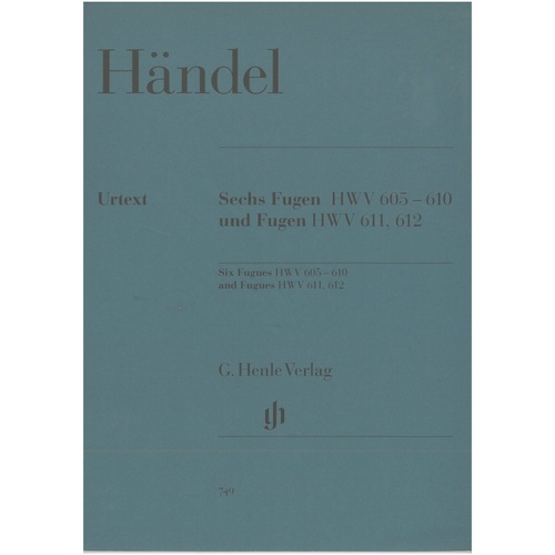 Six Fugues HWV 605-610 and Fugues HWV 611, 612 by George Frideric Handel for Piano Solo, 52 Pages, Published by G. Henle Verlag