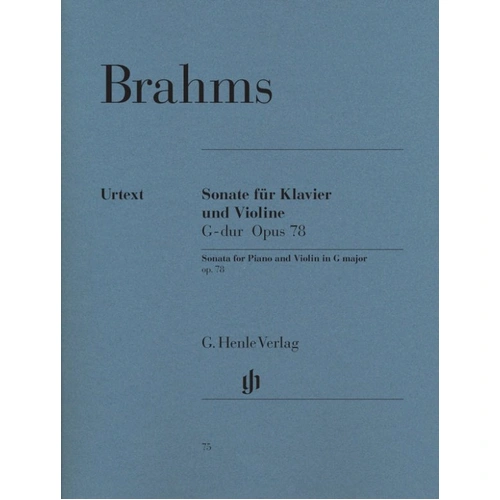 Brahms Sonata in G Major Op. 78 for Violin and Piano, G. Henle Verlag, 65 pages, includes marked and unmarked violin parts.