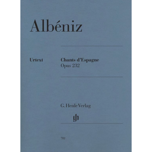 Chants d'Espagne Op. 232 by Isaac Albeniz - Piano Solo Sheet Music G. Henle Verlag