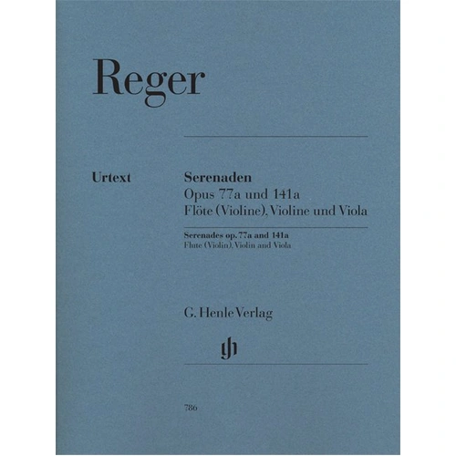 Max Reger Serenades Op. 77A and 141A for Flute, Viola, Violin - G. Henle Verlag - Trio Format - 77 Pages