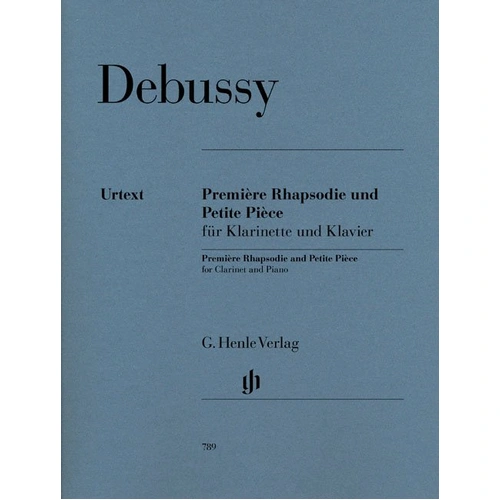 Debussy - Premiere Rhapsodie & Petite Piece for Clarinet and Piano, G. Henle Verlag, 33 Pages