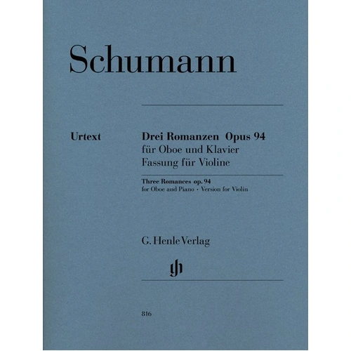 Schumann - 3 Romances Op. 94 for Violin and Piano, 32 Pages, G. Henle Verlag