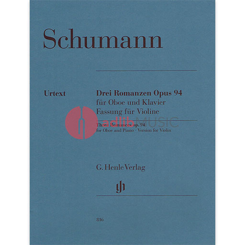 Schumann - 3 Romances Op. 94 for Violin and Piano Accompaniment - Henle HN816