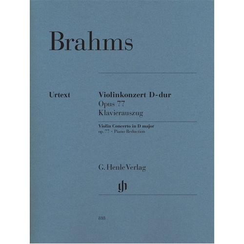 Brahms Concerto D Major Op. 77 Violin/Piano Urtext Edition by G. Henle Verlag