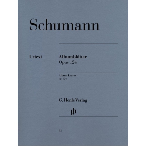 Schumann Album Leaves Op. 124 Urtext Edition for Piano Solo, 40 Pages, Edited by Ernst Herttrich with Fingering by Walther Lampe