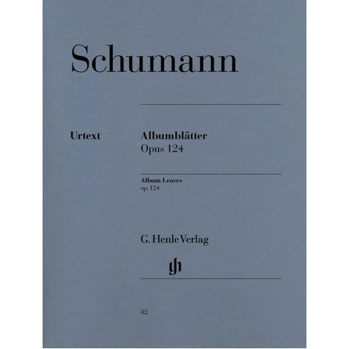 Schumann - Album Leaves Op. 124 Urtext Edition for Piano Solo, Edited by Ernst Herttrich, 40 Pages