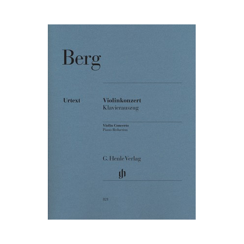 Berg Violin Concerto for Violin and Piano - Edited by Michael Kube, with Fingerings by Frank Peter Zimmermann