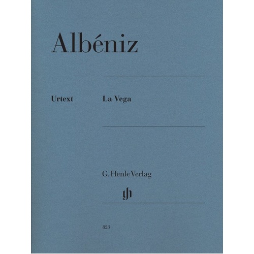 La Vega Ed Laufer Urtext - Isaac Albeniz Piano Solo, G. Henle Verlag, 40 Pages