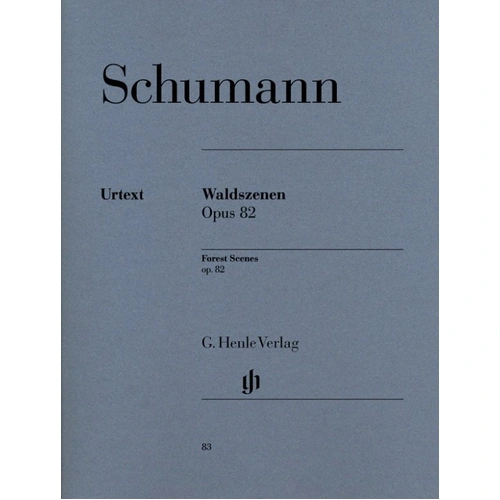 Schumann - Forest Scenes Op. 82 Urtext Edition by Ernst Herttrich for Piano Solo, 40 Pages