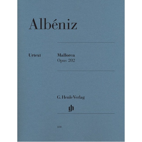 Mallorca Op 202 for Piano Solo by Isaac Albeniz - G. Henle Verlag, 16 Pages