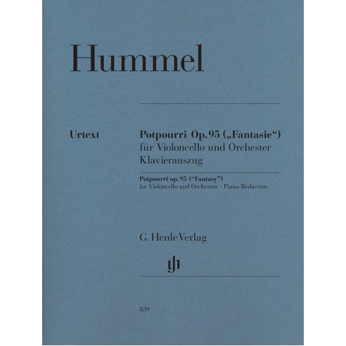 Hummels Potpourri Op. 95 for Cello and Orchestra, Published by G. Henle Verlag, 52 Pages