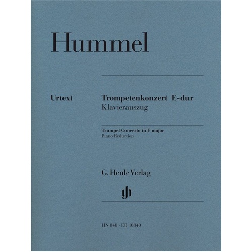 Hummel Trumpet Concerto in E Major for Trumpet and Piano, Published by G. Henle Verlag, 103 Pages