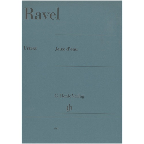 Ravel - Jeux d'eau Urtext for Piano Solo, 22 Pages by G. Henle Verlag