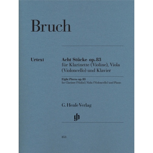 Bruch - 8 Pieces Op 83 Clarinet(Violin) Viola(Cello) Piano (Set Of Parts) Book