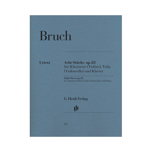 Bruch - 8 Pieces for Clarinet/Violin/Viola/Cello/Piano Trio Parts Henle HN853