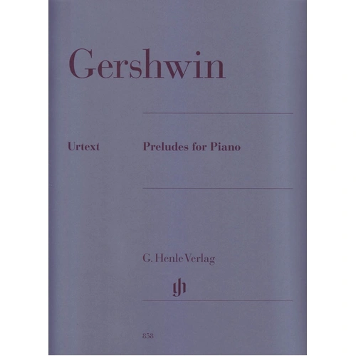 Gershwin - 3 Preludes for Piano Urtext Edition by G. Henle Verlag, Edited by Norbert Gertsch, Fingering by Andreas Boyde, 22 Pages