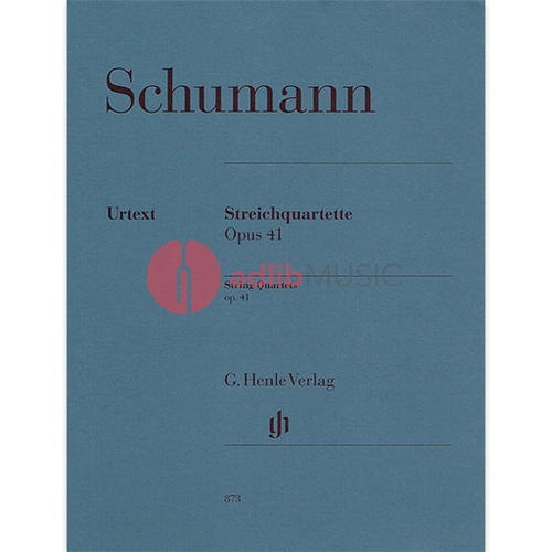 String Quartets Op. 41 by Robert Schumann - Viola, Cello, Violin - G. Henle Verlag String Quartet Parts