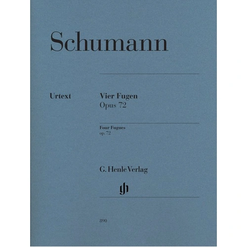 Fugues 4 Op 72 Urtext by Robert Schumann for Piano Solo - G. Henle Verlag