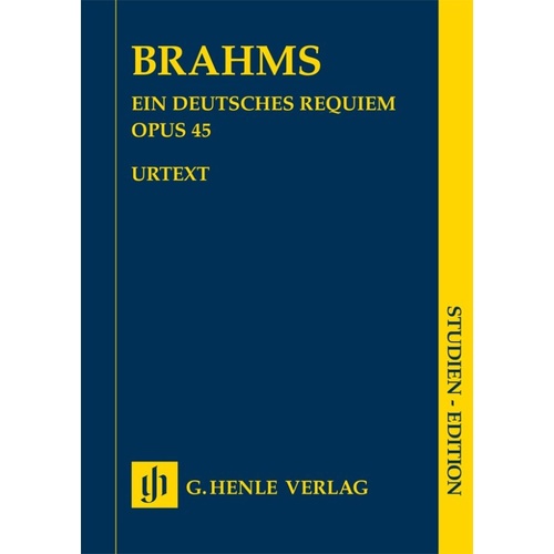 Brahms German Requiem Op. 45 Study Score, Orchestra, G. Henle Verlag, 260 Pages