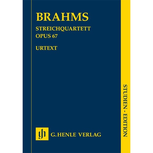 String Quartet Op. 67 in B Flat - Urtext Edition by Johannes Brahms, G. Henle Verlag, Study Score, 53 pages