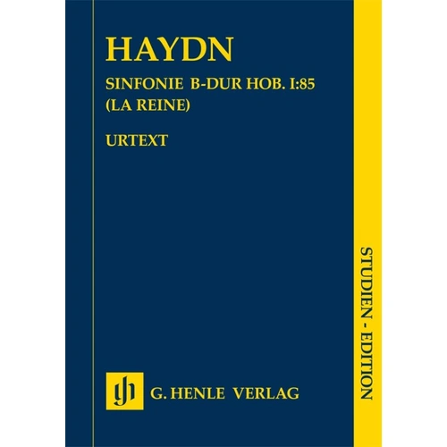 Haydn - Symphony B Major Hob I:85 (La Reine) Study Score by G. Henle Verlag, 51 Pages, Orchestra