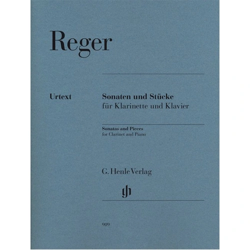 Reger - Sonata and Pieces for Clarinet/Piano Urtext Edition