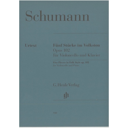 Schumann Five Pieces in Folk Style Op. 102 for Cello and Piano Urtext Edition