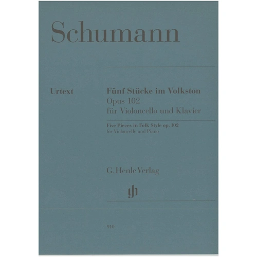 Schumann - Five Pieces in Folk Style Op. 102 for Cello and Piano Urtext Edition