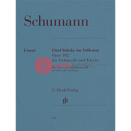 Five Pieces in Folk Style Op. 102 for Cello and Piano - Schumann Urtext Edition