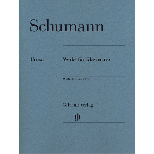Works for Piano Trio by Robert Schumann, G. Henle Verlag, for Piano, Cello, and Violin, Format: Piano Trio, 1 Page
