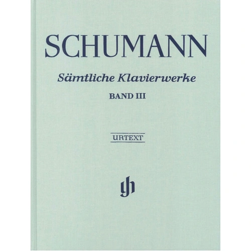 Schumann Complete Piano Works Volume 3 Bound Edition - Piano Solo Henle HN925