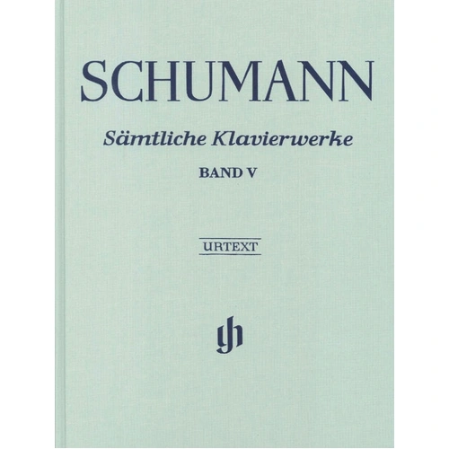 Schumann Complete Piano Works Volume 5 Bound Edition - Piano Solo Henle HN929
