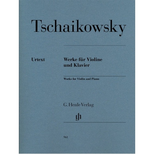 Tchaikovsky - Works for Violin and Piano Urtext Edition