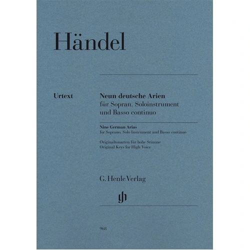 Nine German Arias for Soprano with Instrumental and Basso Continuo by Handel, G. Henle Verlag, 118 Pages